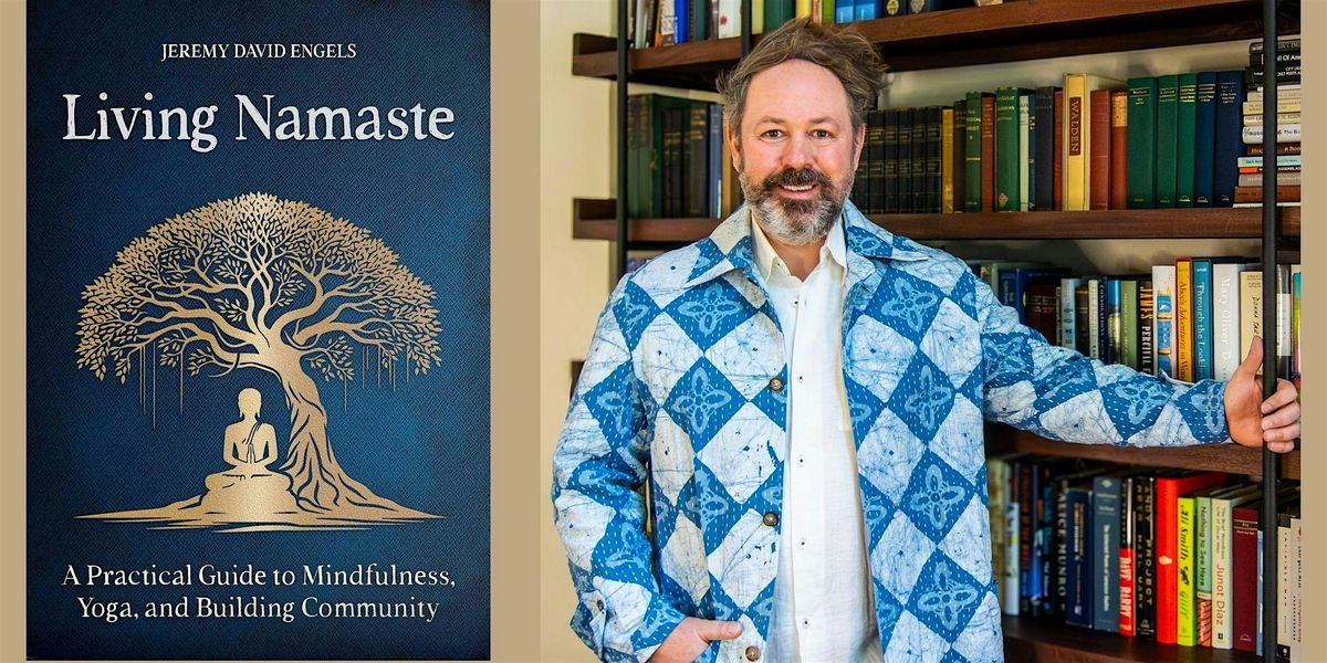 Jeremy David Engels -- "Living Namaste"