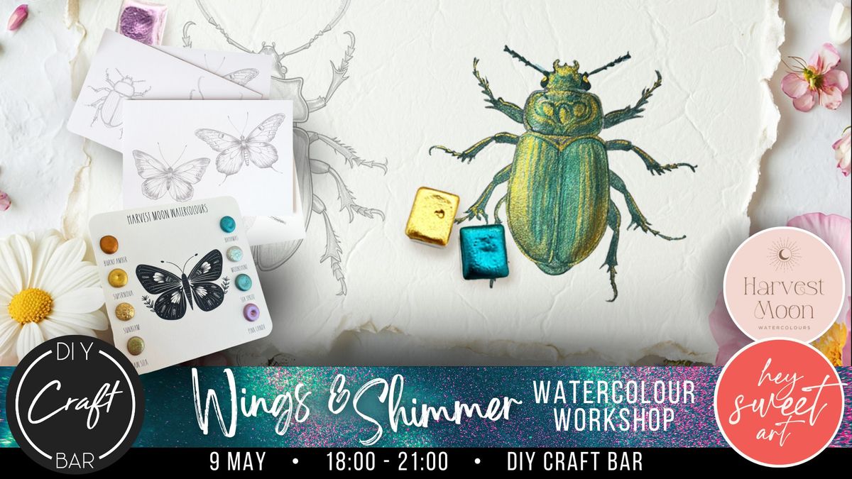 Wings & Shimmer Watercolour Workshop