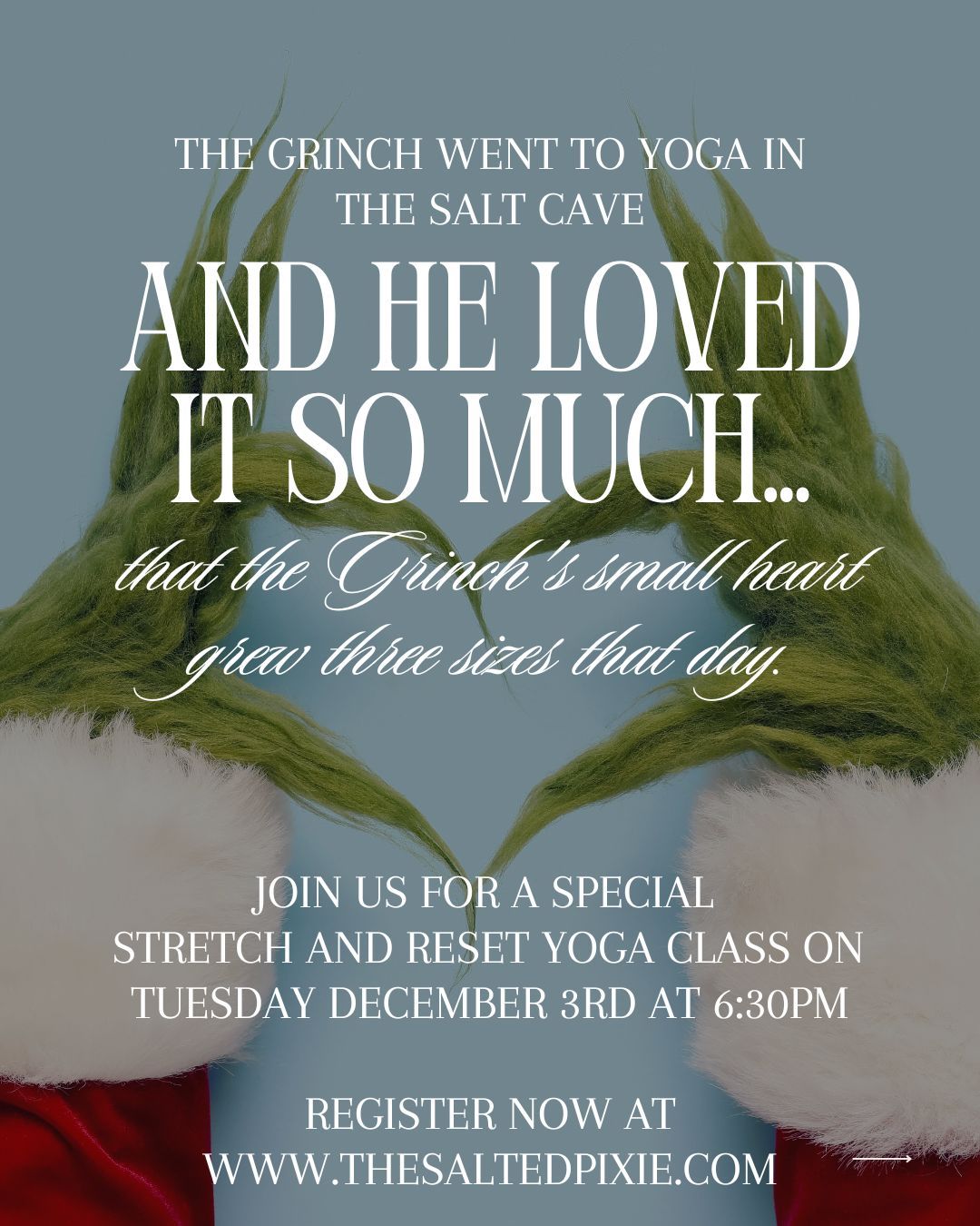 Stretch and Reset to the Grinch