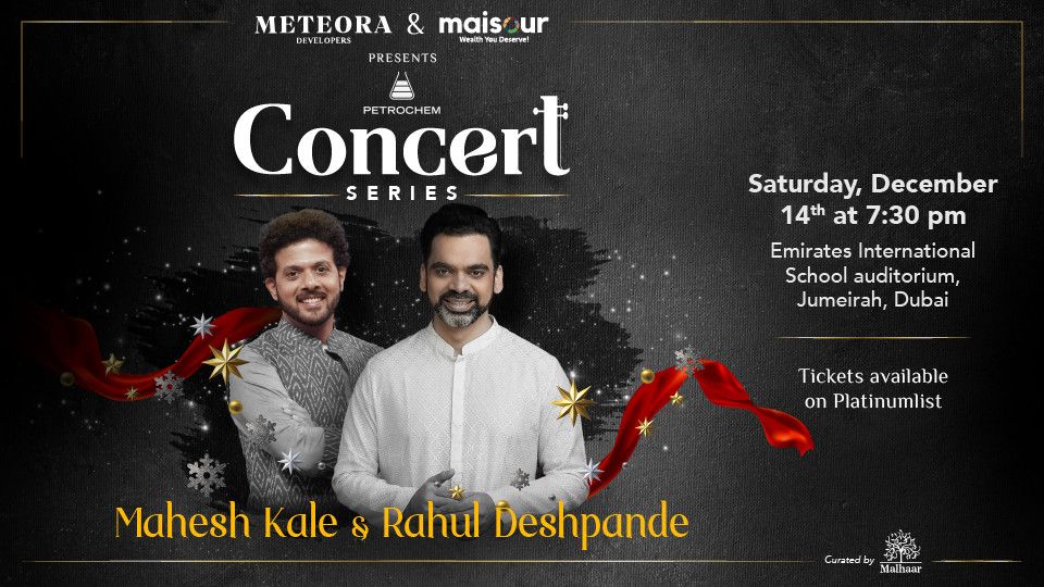 Concert Series Featuring Rahul Deshpande & Mahesh Kale in Dubai