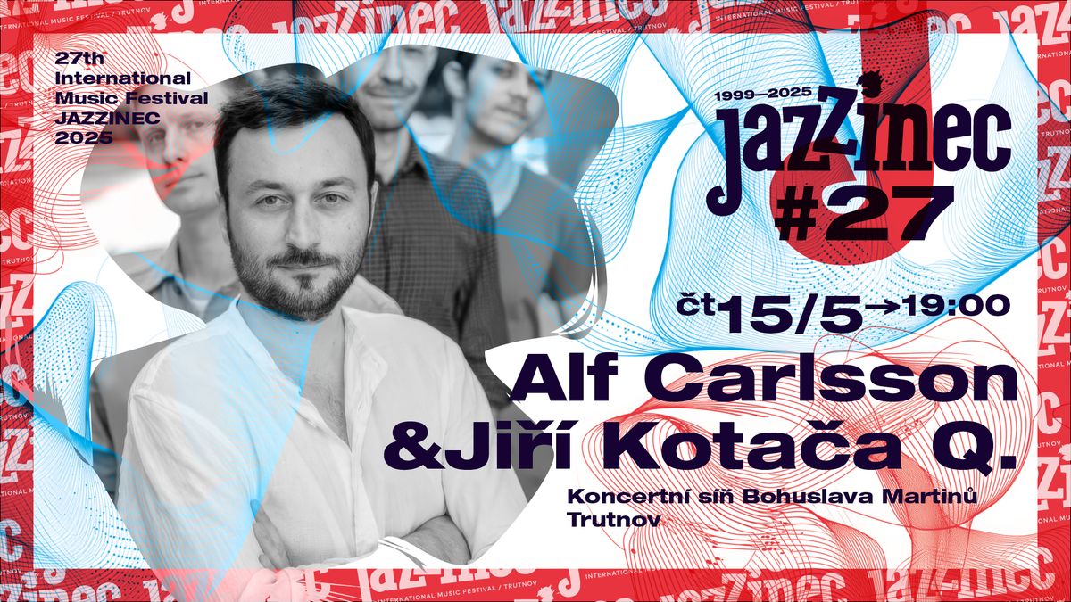 Alf Carlsson & Ji\u0159\u00ed Kota\u010da Quartet (SE\/CZ)