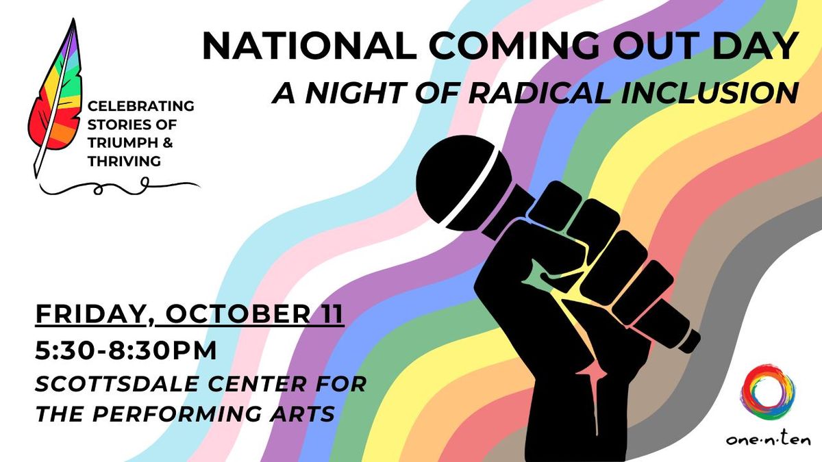 National Coming OUT Day: A Night of Radical Inclusion - Stories of Triumph and Thriving