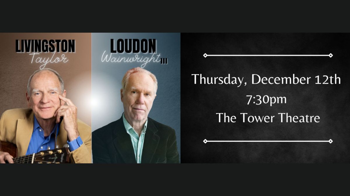 Livingston Taylor & Louden Wainwright III