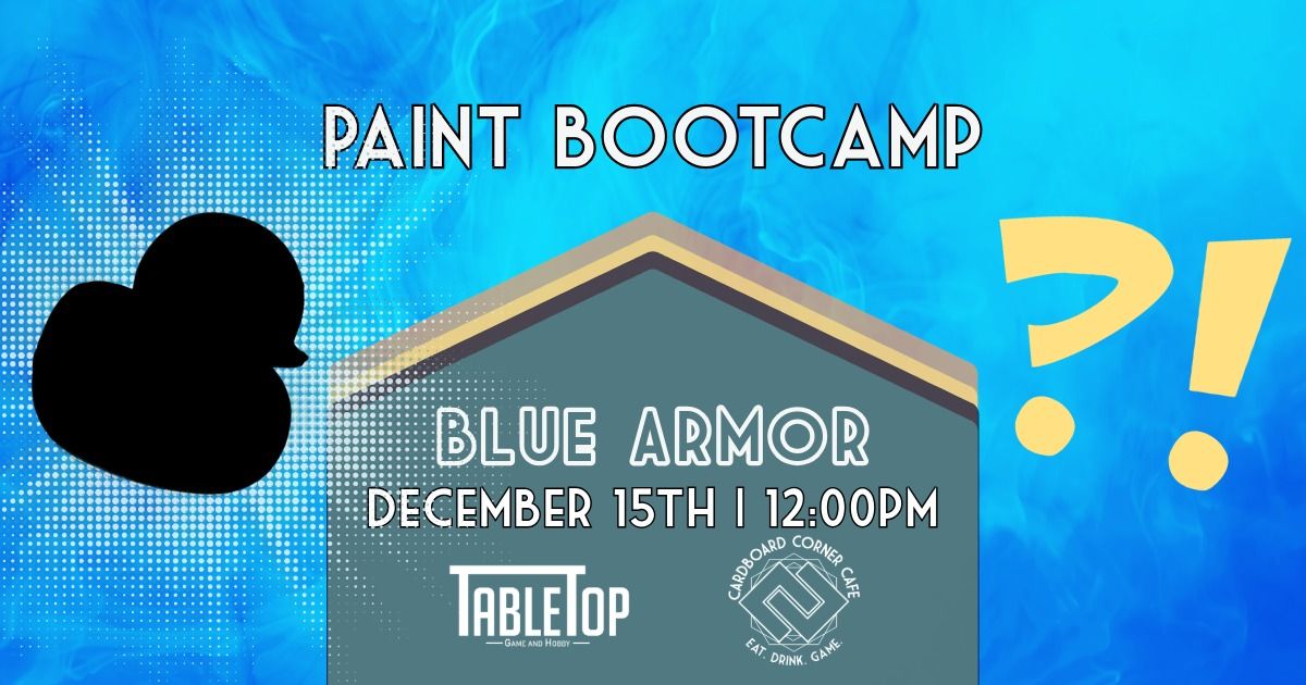 Paint Bootcamp: Blue Armor...On a Duck?!