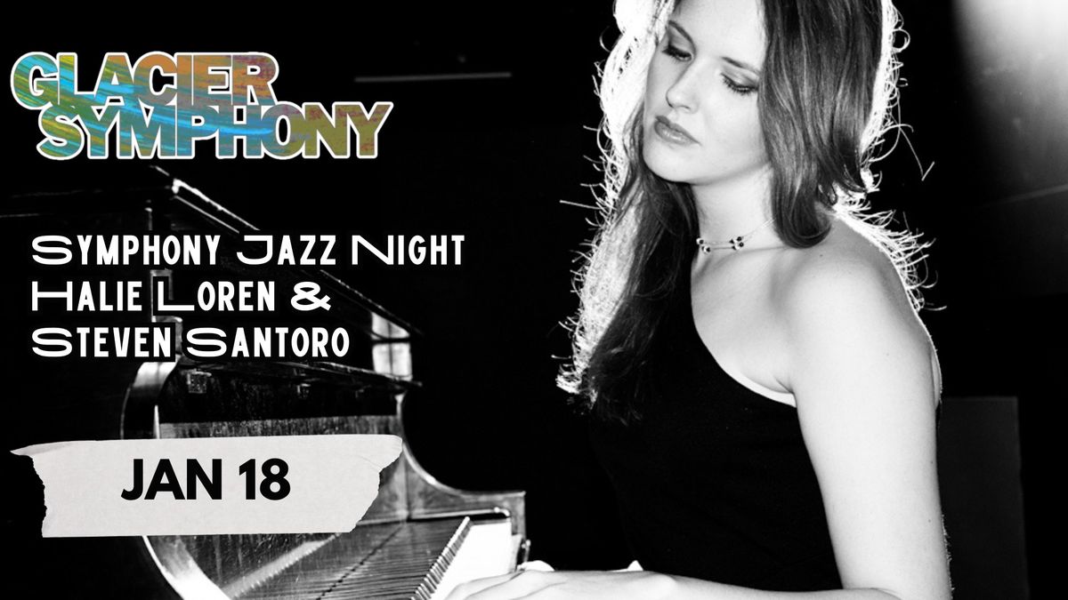 Symphony Jazz Night with Halie Loren and Steven Santoro