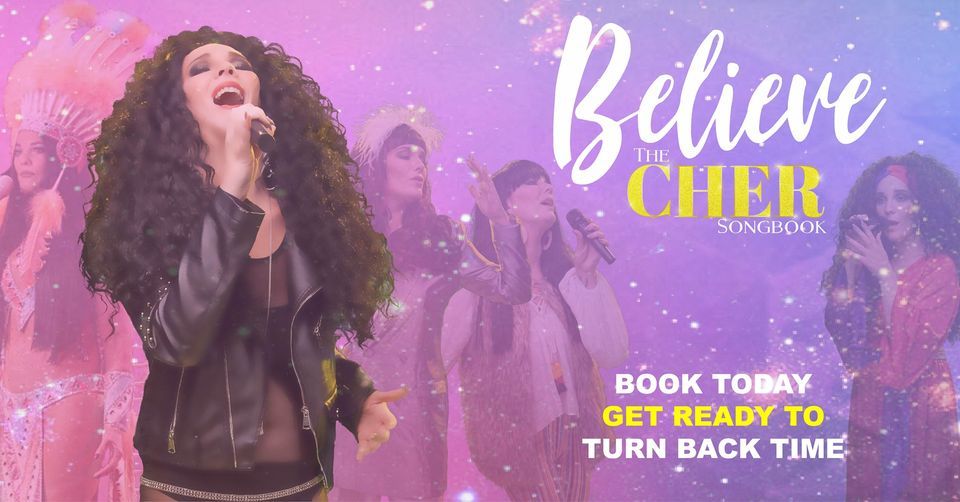 Believe: The Cher Songbook - Aberdeen
