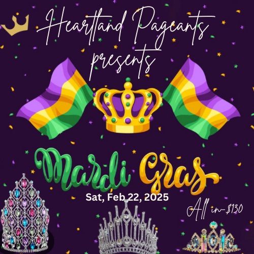 Heartland Pageants Mardi Gras