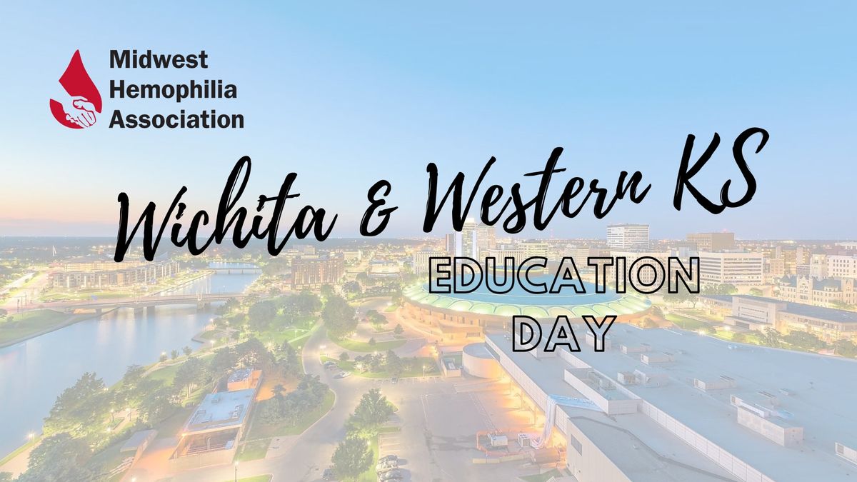 Wichita & Western KS Education Day