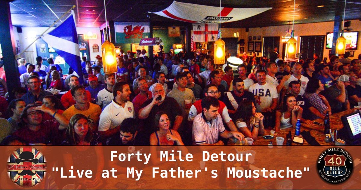 Forty Mile Detour "Live at My Father's Moustache "