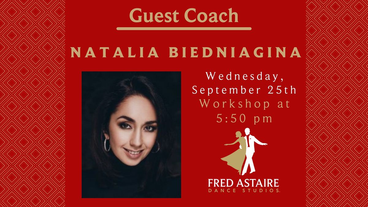 Guest Instructor Natalia Biedniagina