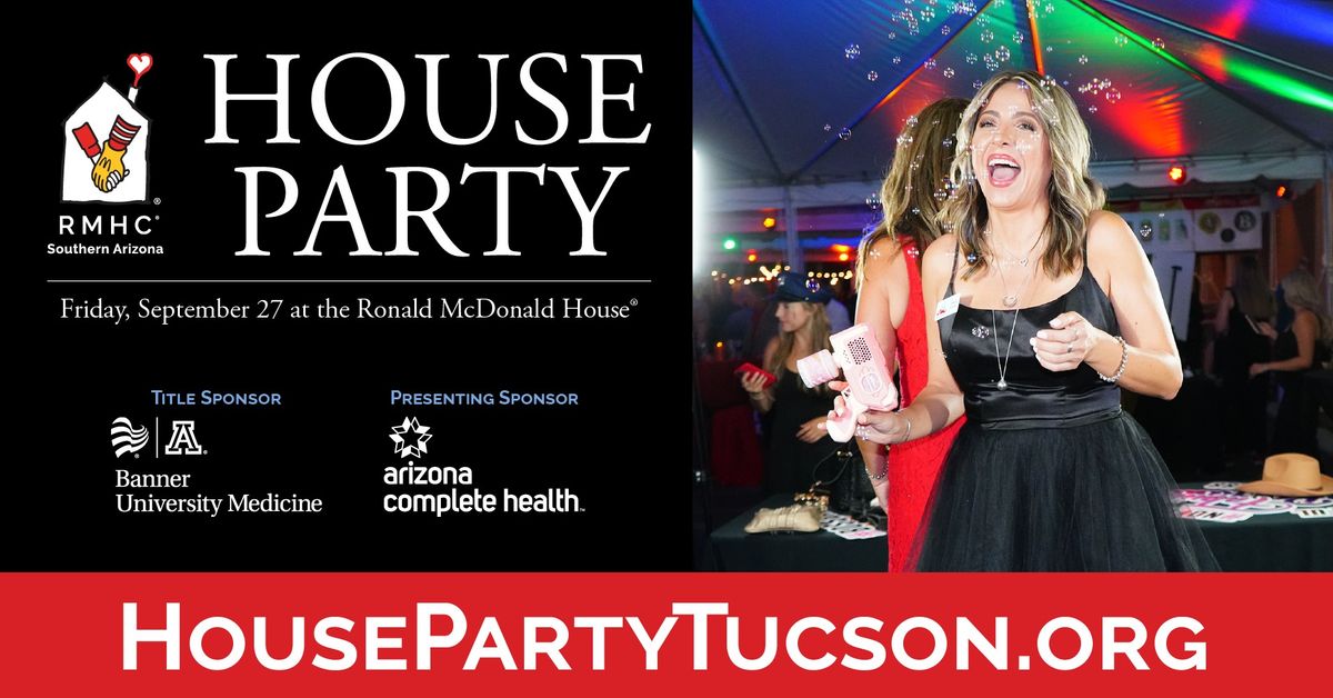 House Party benefiting RMHC of Southern Arizona