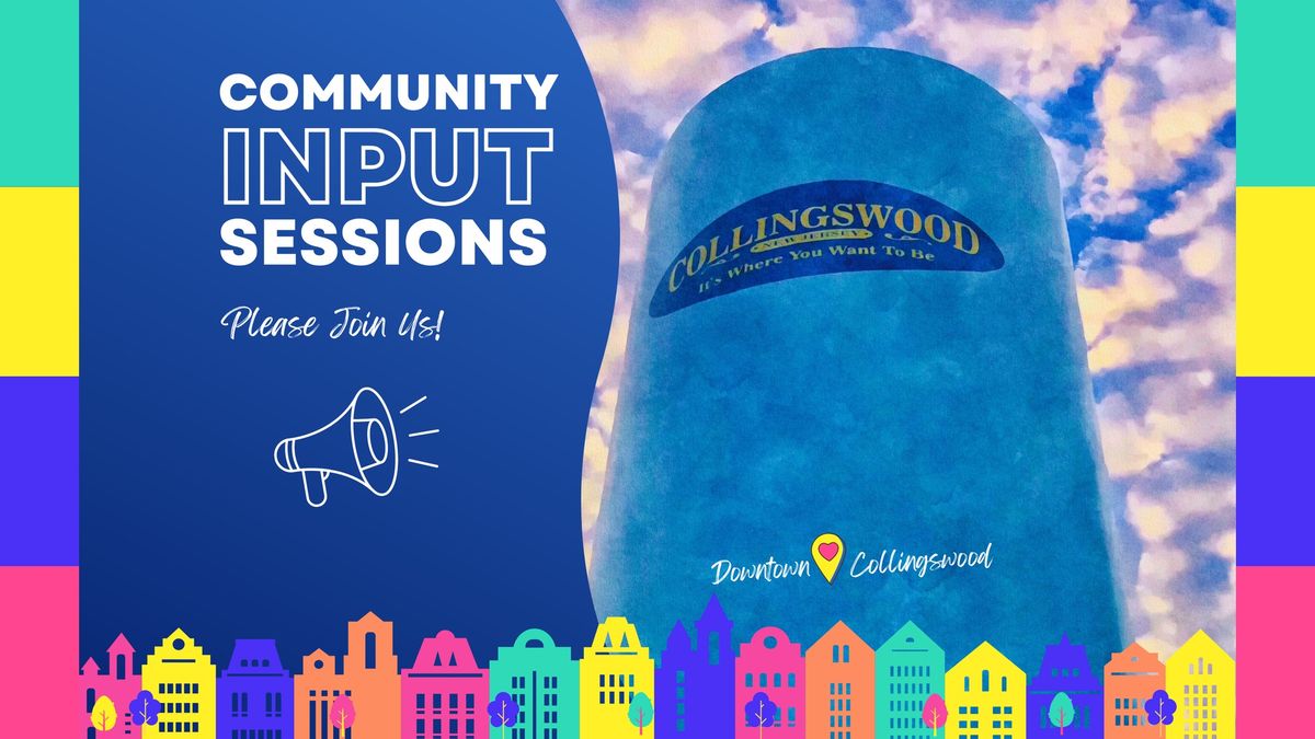 Community Input Session #1: Water Tower Area Revitalization Project 