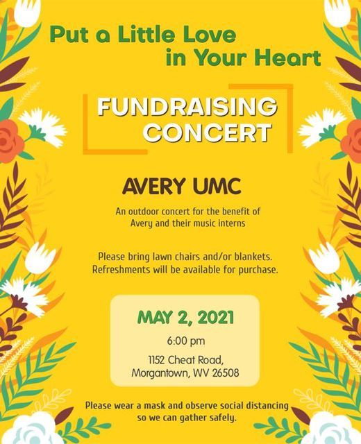 Put A Little Love In Your Heart Fundraising Concert Avery United Methodist Church Morgantown 2 May 21