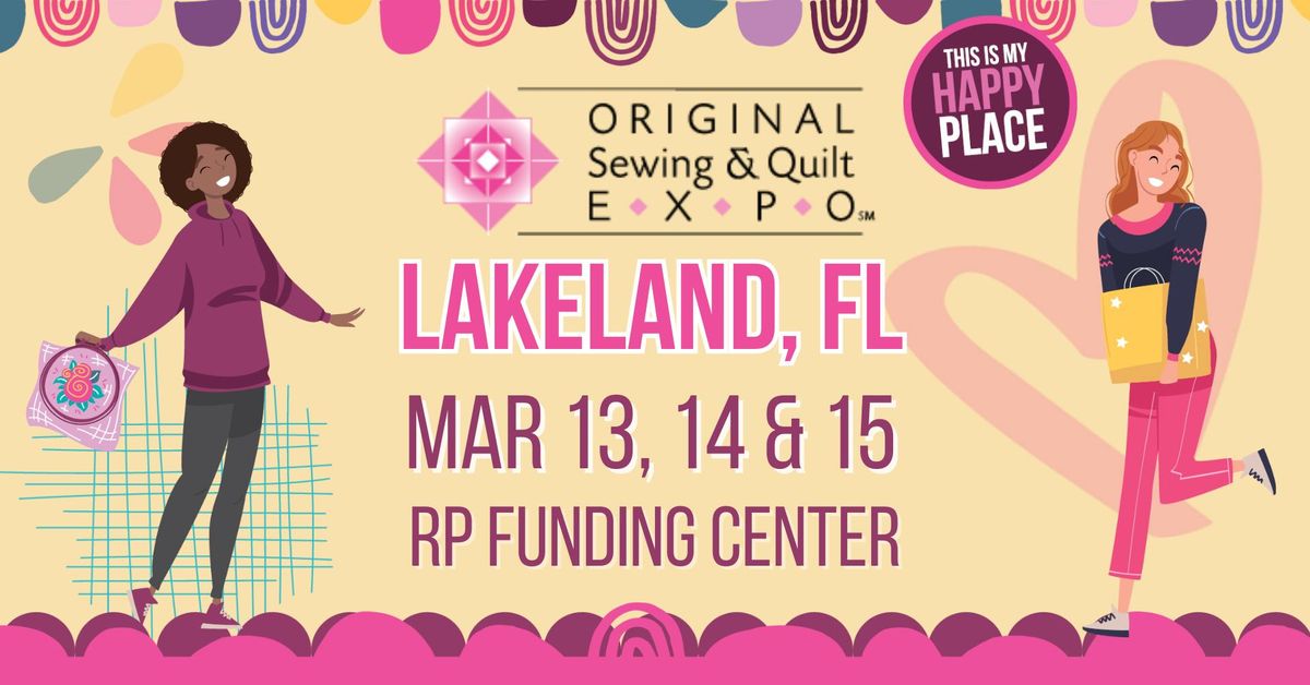 Original Sewing & Quilt Expo - Lakeland, FL