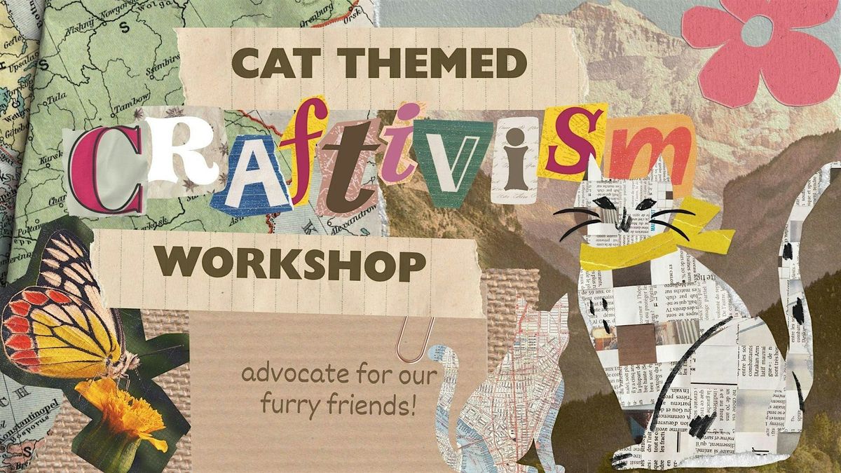 Craftivism Workshop