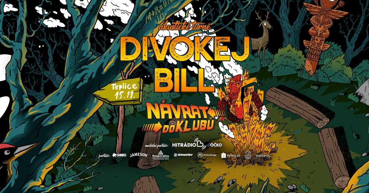 Divokej Bill - N\u00e1vrat do klub\u016f\/TEPLICE 15.11.2024\/Akustick\u00e9 turn\u00e9