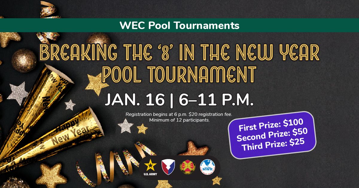 "Breaking the '8' in the New Year" Pool Tournament