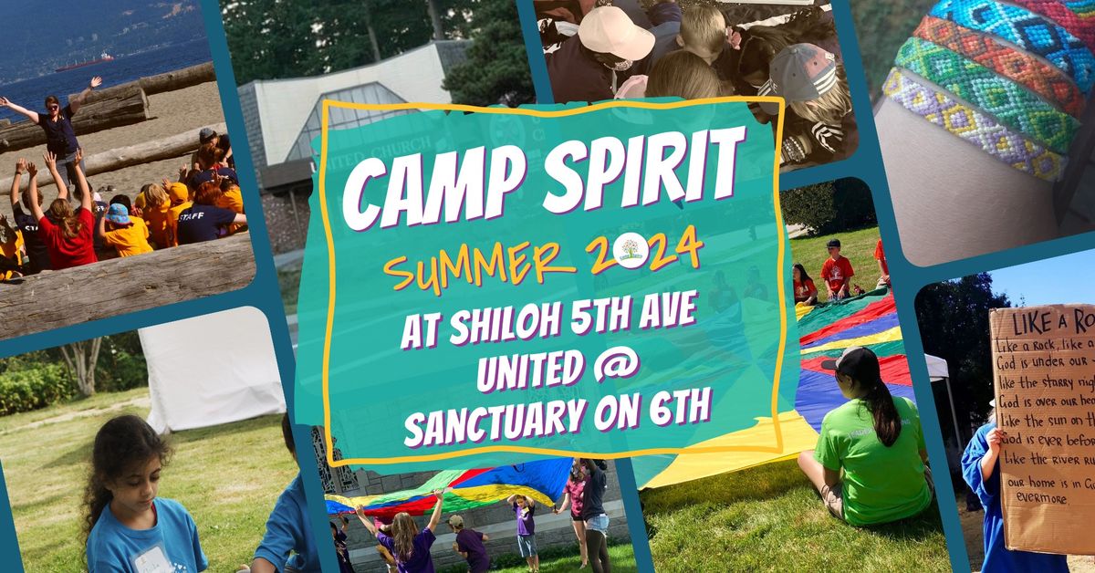 Camp Spirit Week 3 - Shiloh-5th Ave United @ Sanctuary on 6th 