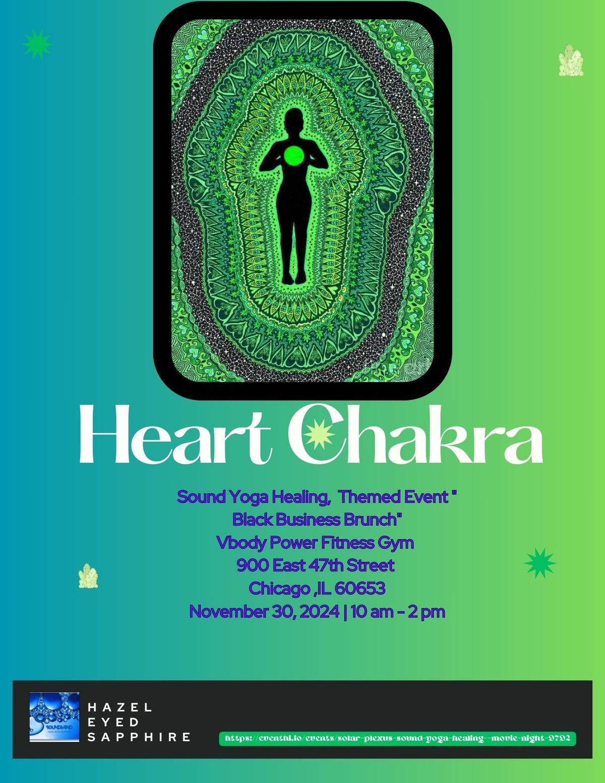 Heart Chakra Sound Yoga Healing  Themed , Event " Black Business Brunch "