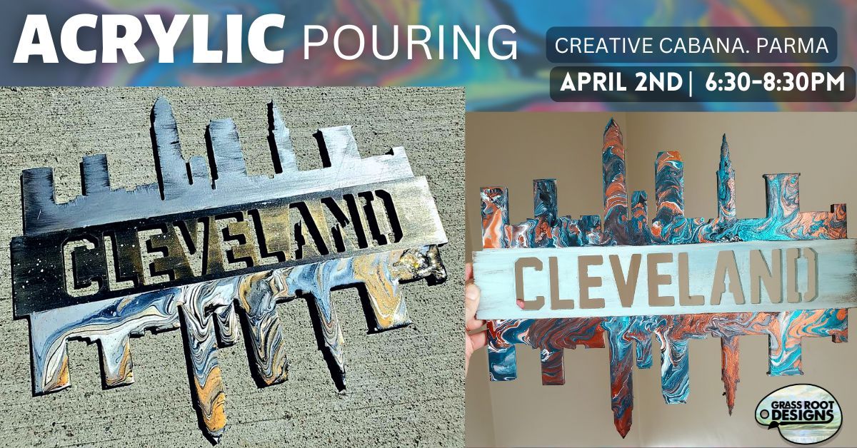 Cleveland Skyline Acrylic Pouring Paint + Sip at Creative Cabana