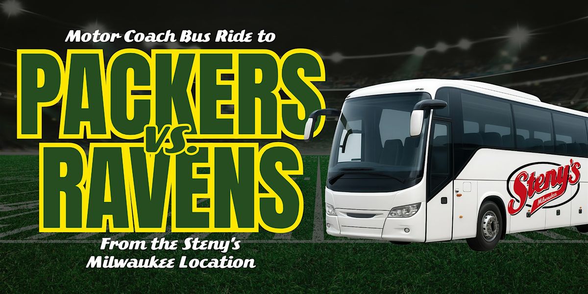 Steny's Milwaukee Motor Coach Bus to Packers vs Ravens