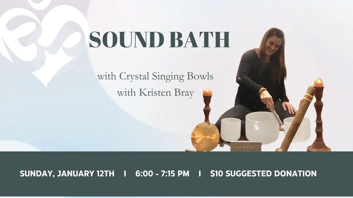 Sound Bath with Crystal Singing Bowls