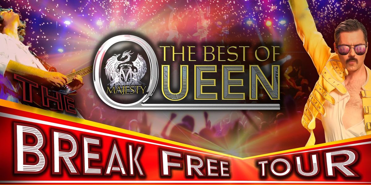 The Best of Queen - The Break Free Tour