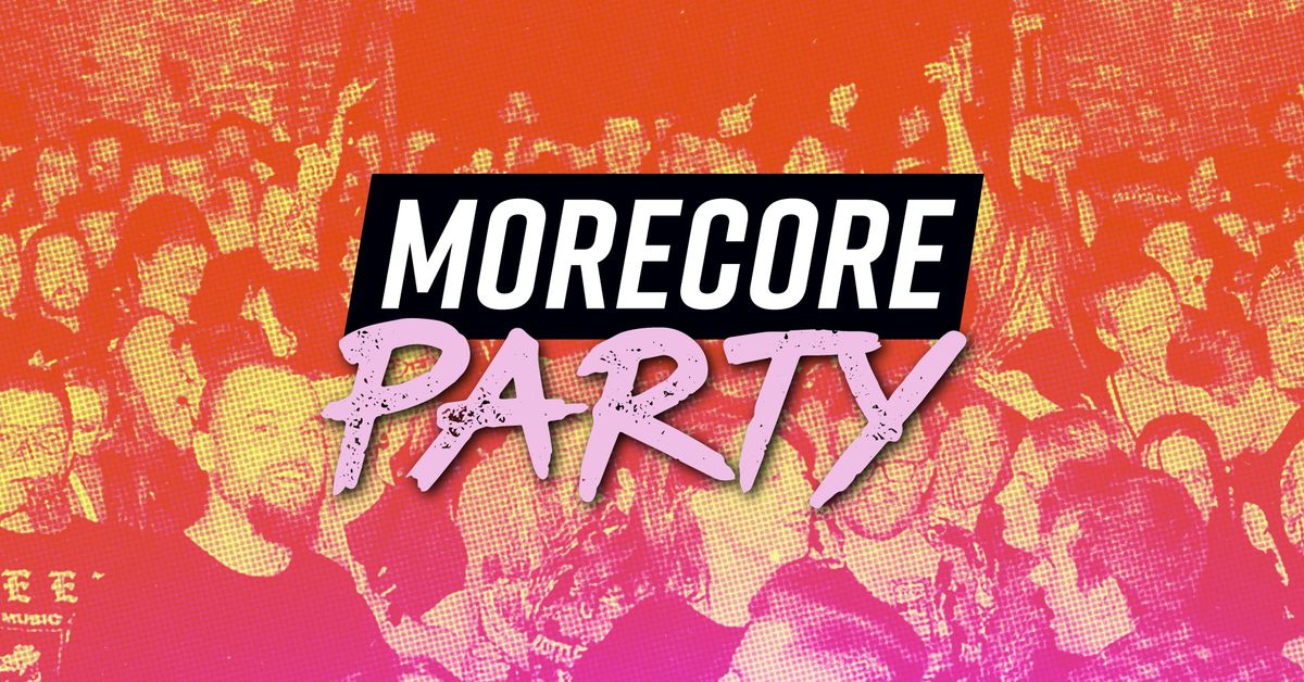 SAMSTAG: MoreCore Party Dresden - auf 2 Floors