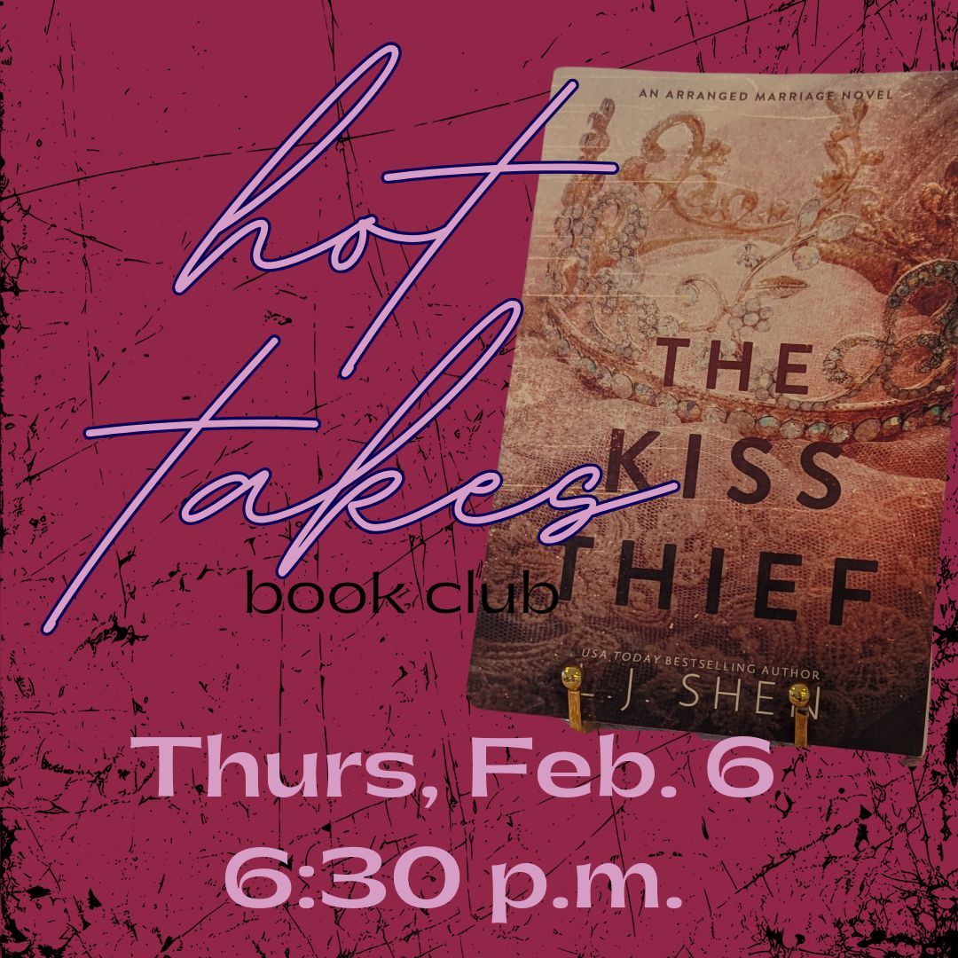 Hot Takes Book Club - The Kiss Thief