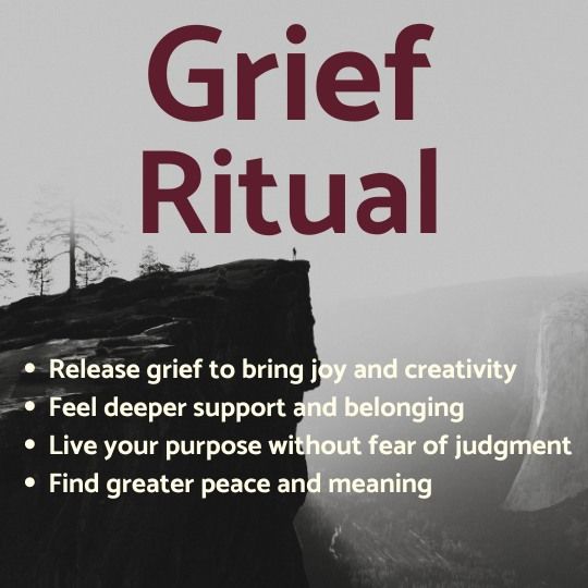 Grief Ritual