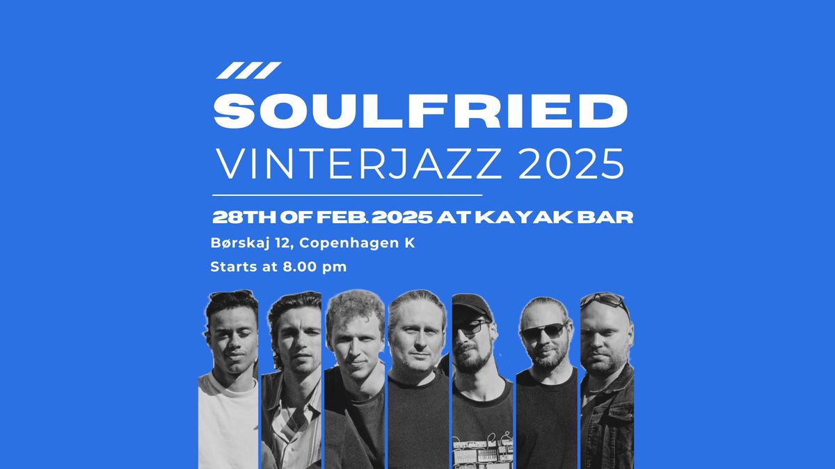 SoulFried at Kayak Bar - Vinterjazz 2025