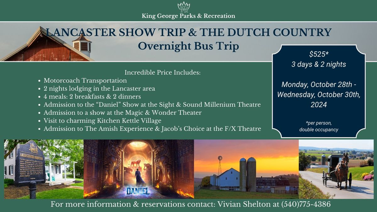 Lancaster Show Trip & The Dutch Country Overnight Bus Trip