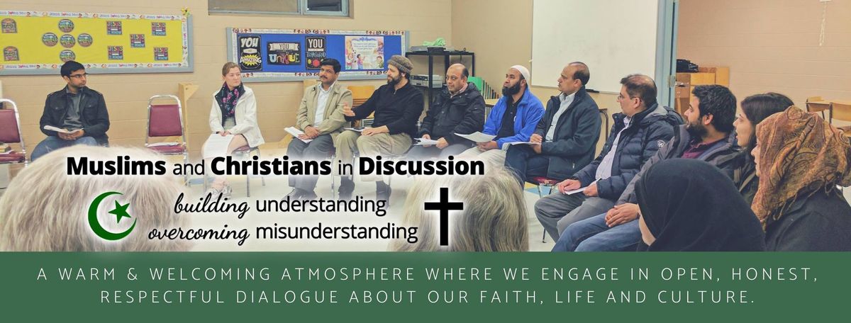 Christian Muslim Discussion Evening 