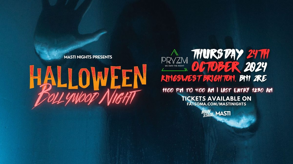 Masti Nights PRESENTS Halloween Special | Pryzm Brighton