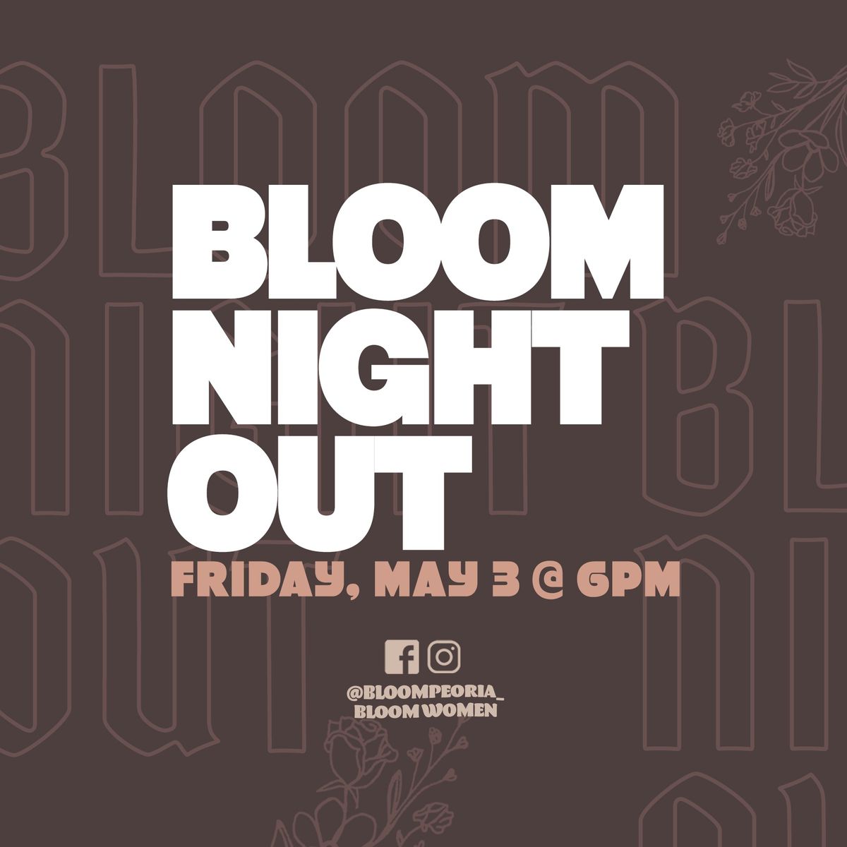 Bloom Night Out