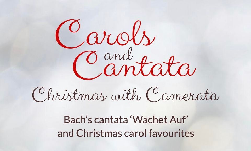 Carols and Cantata: Christmas with Camerata
