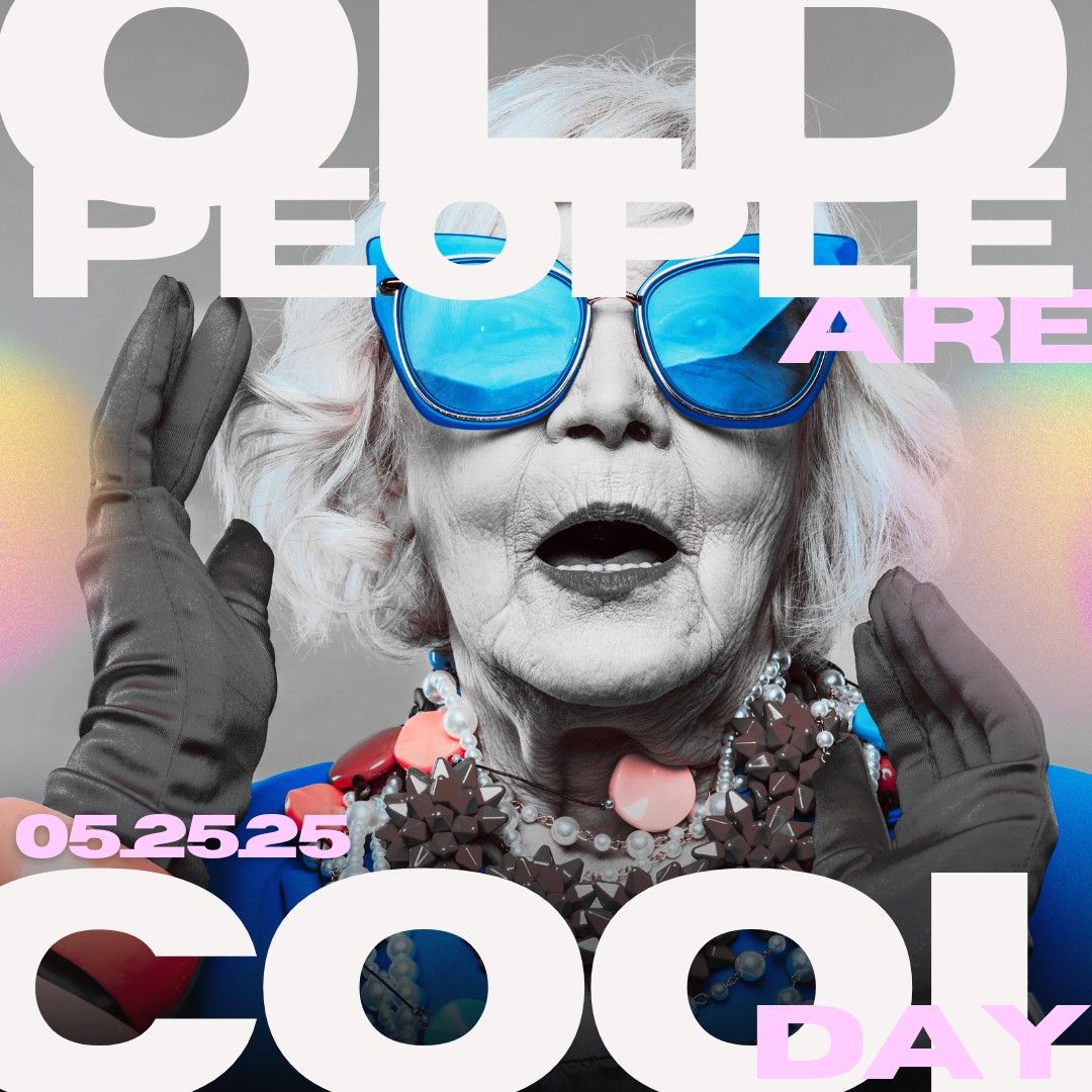 Old People Are Cool