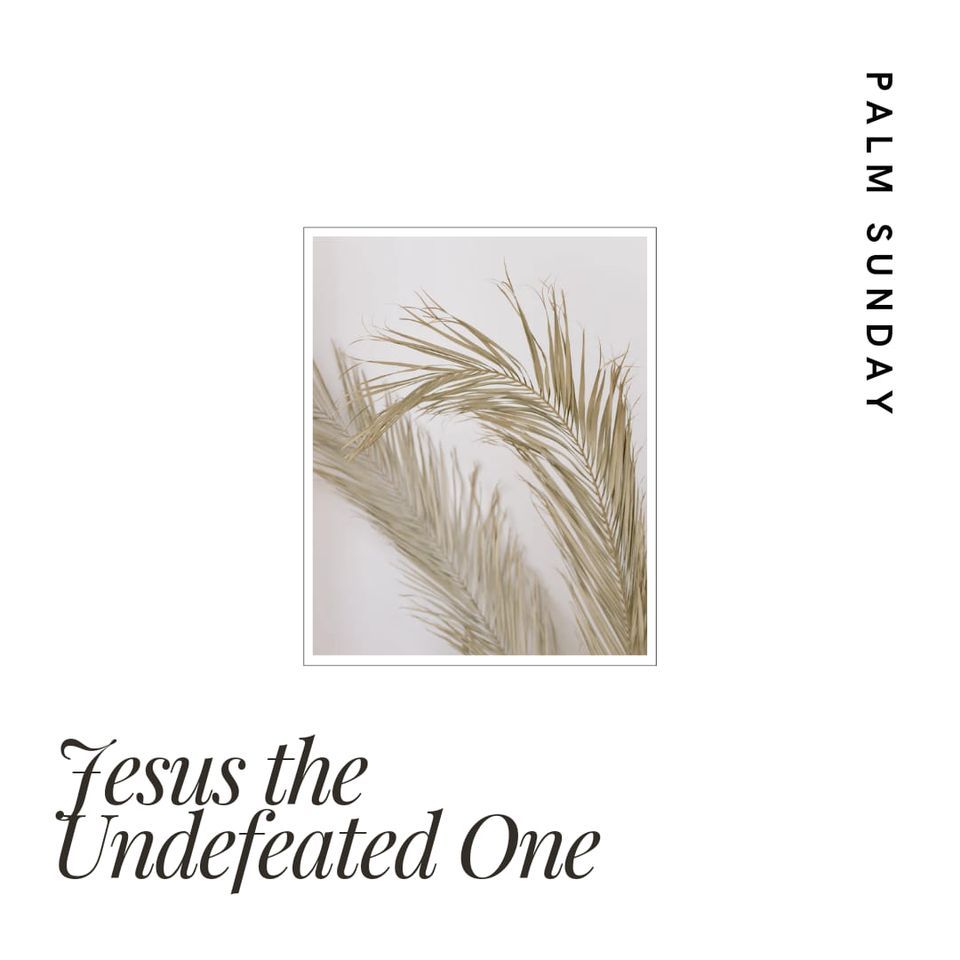 A service of music and praise, "Jesus the Undefeated One"