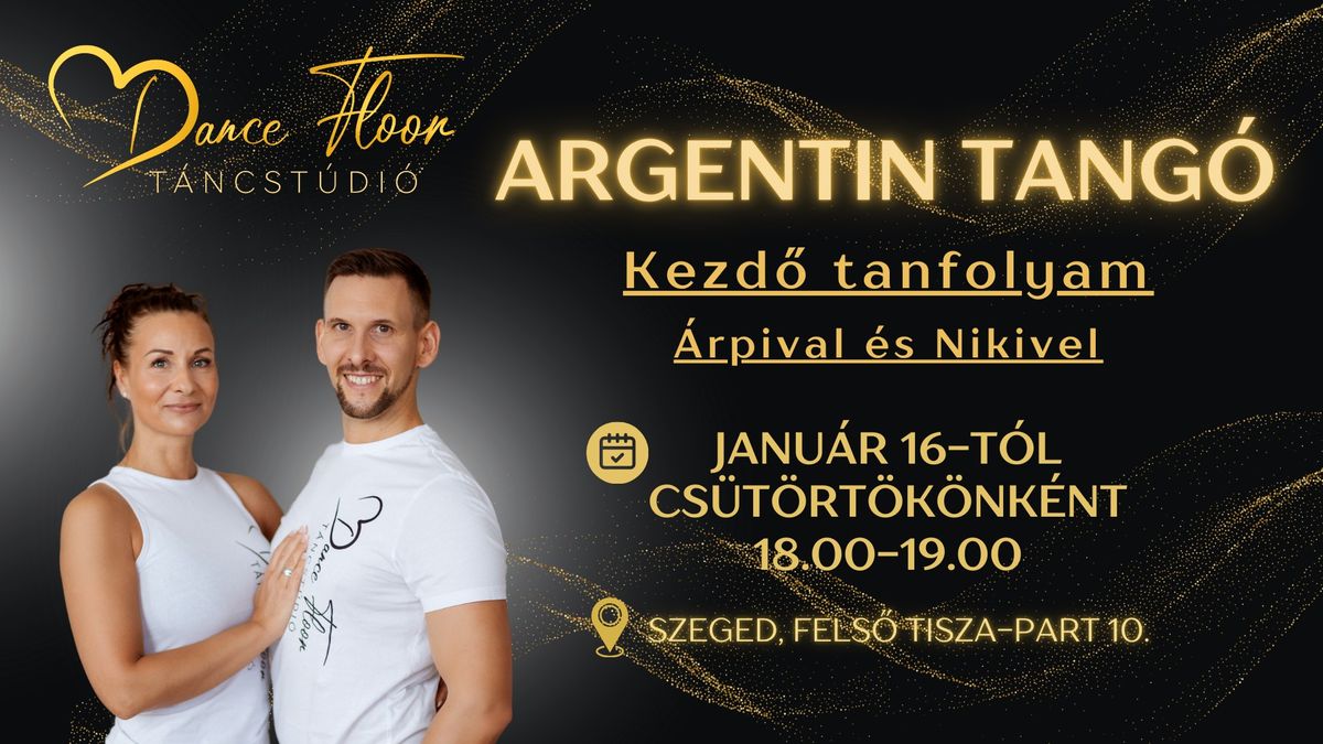 Kedz\u0151 Argentin tang\u00f3 t\u00e1nc\u00f3r\u00e1k \u00c1rpival \u00e9s Nikivel a DanceFloorban!