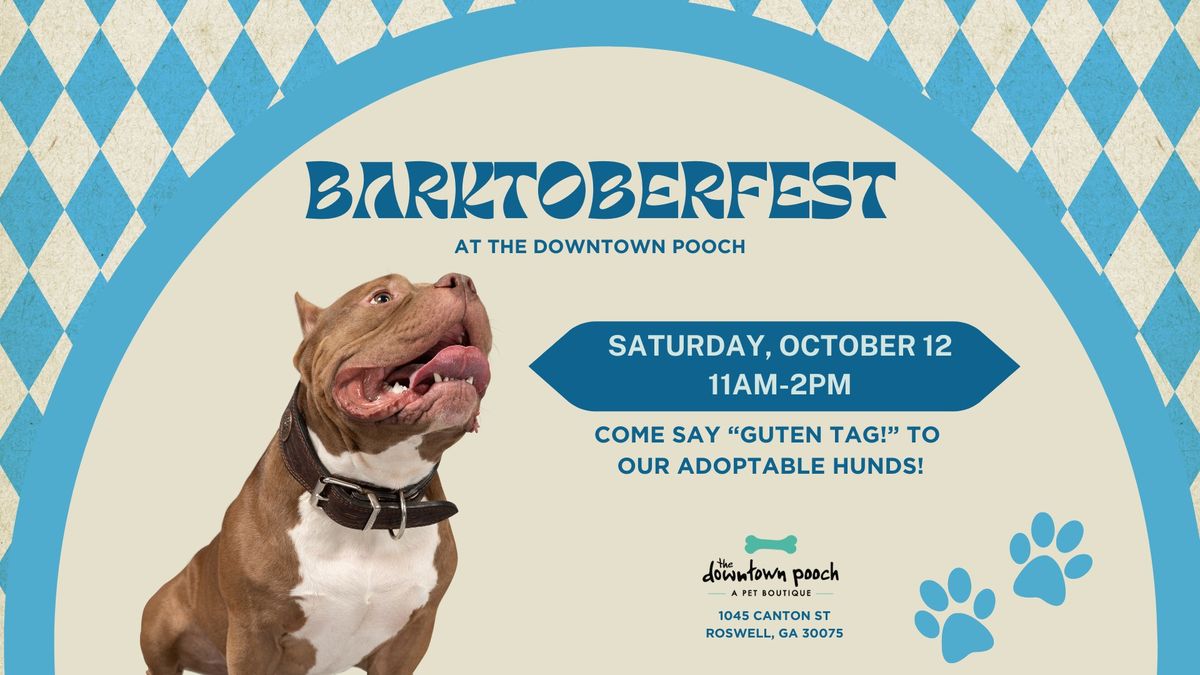 Barktoberfest Adoption Event at The Downtown Pooch