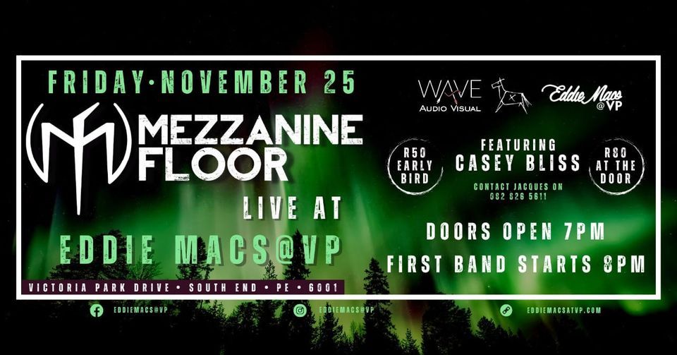 Mezzanine Floor live at Eddie Mac's @ VP