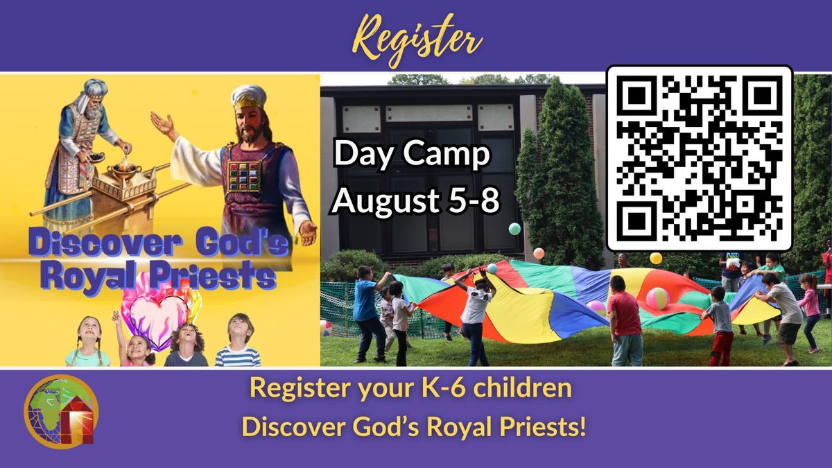 Day Camp 2024: Discover God's Royal Priests