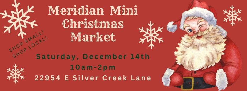 Meridian "Mini" Christmas Market!