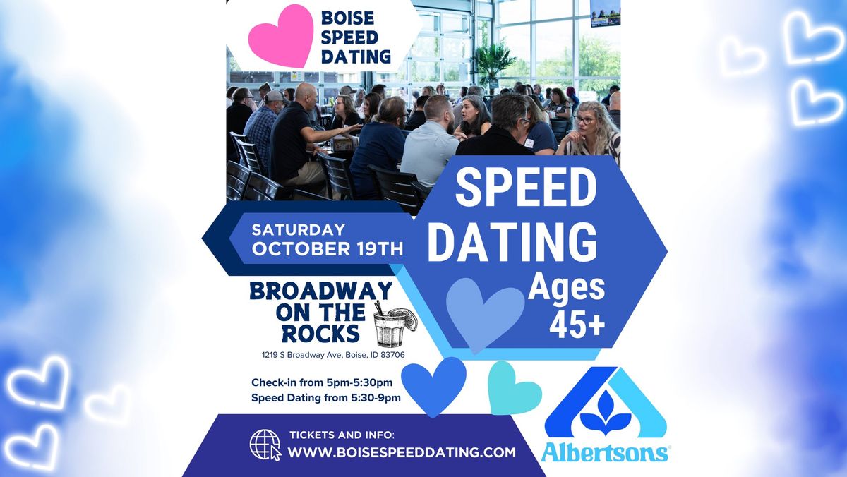 Boise Speed Dating Ages 45+ @ Broadway On The Rocks