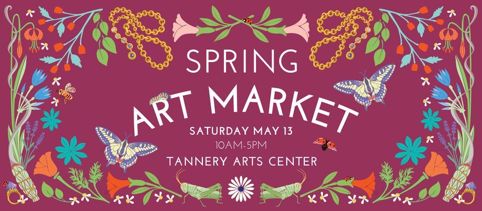 Tannery Spring Art Market 2023, Tannery Arts Center, Santa Cruz, 13 May ...