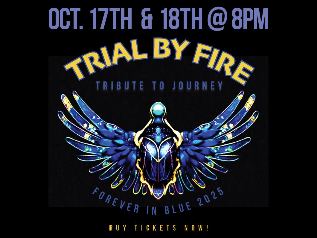 Trial By Fire - A Journey Tribute