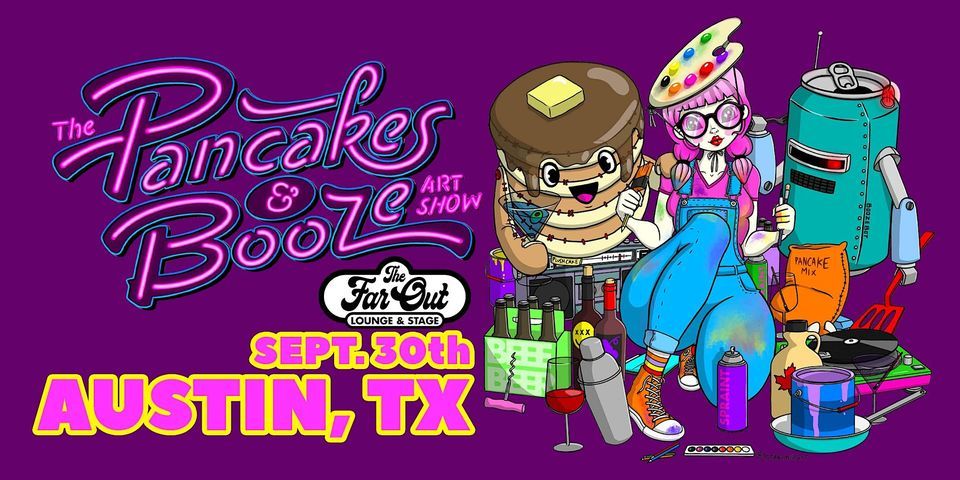 The Austin Pancakes & Booze Art Show - FEATURING Off With Their Heads and Dead Bars!
