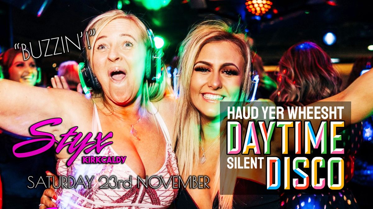 DAYTIME silent DISCO at STYX KDY!