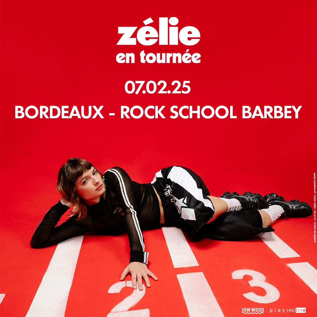 Zelie \u2022 07 f\u00e9vrier 2025 \u2022 Rock School Barbey, Bordeaux