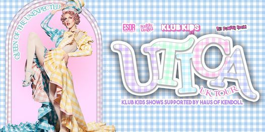 Klub Kids Birmingham presents UTICA (Rupaul's Drag Race S13) Ages 14+
